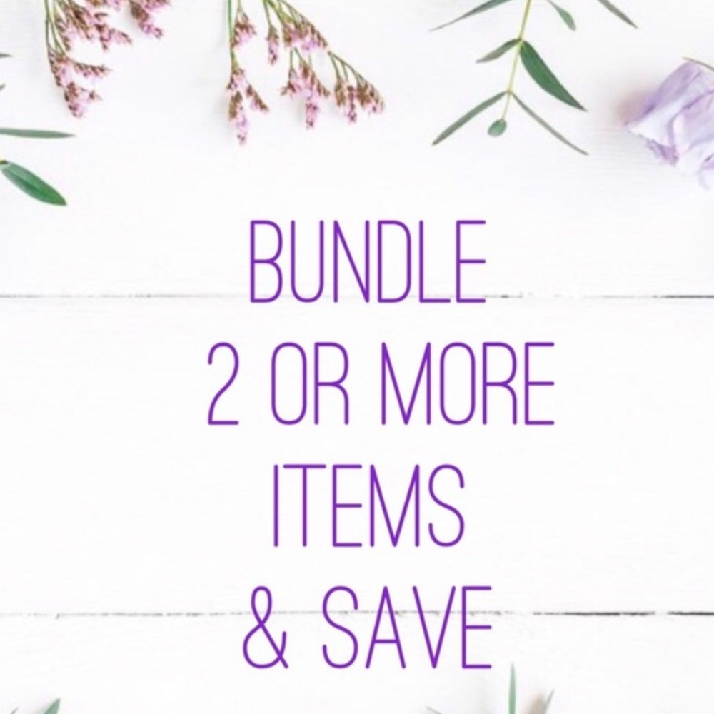 Make your Bundle and SAVE MONEY